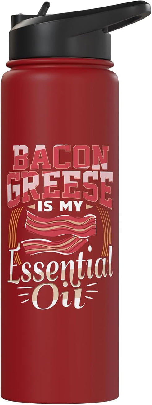 Bacon Lover Apparel Bacon Grease Is My Essential Oil Funny Foodie Stainless Steel Insulated Water Bottle