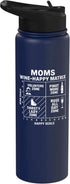 Moms Wine-Happy Matrix Funny Mom Life Mothers Day Moms Wine-Happy Matrix - Funny Mom Life Mothers Day Humor Stainless Steel