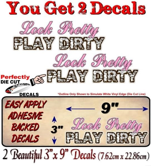 2 9" 4x4 (2 Set) Look Pretty Play Dirty Vinyl Decals for Offroad Truck Box Decal Stickers Decal