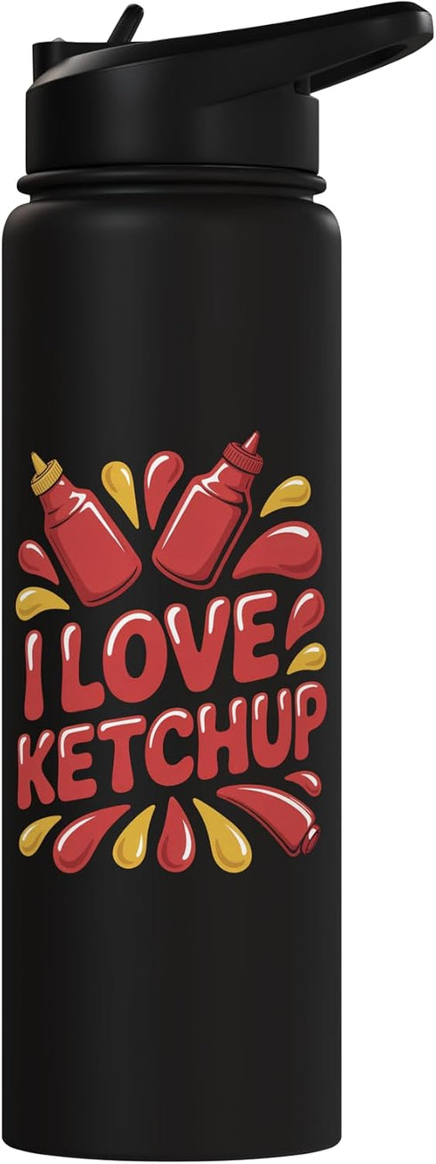Ketchup Enthusiast Condiment Lover I Love Ketchup Sauce Passionate Fan Stainless Steel Insulated Water Bottle