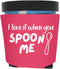 Capital City Commerce Ice Cream Pint Cooler, I Love It When You Spoon Me, Ice