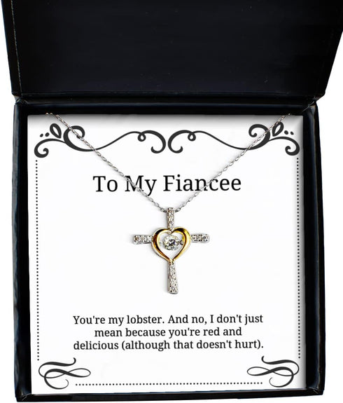 Generic Inspire Fiancee Gifts, You're My Lobster. and no, I Don't just Mean