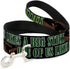 Buckle-Down Pet Leash, ONE of US Likes Big Sticks in Black/Brown/Green