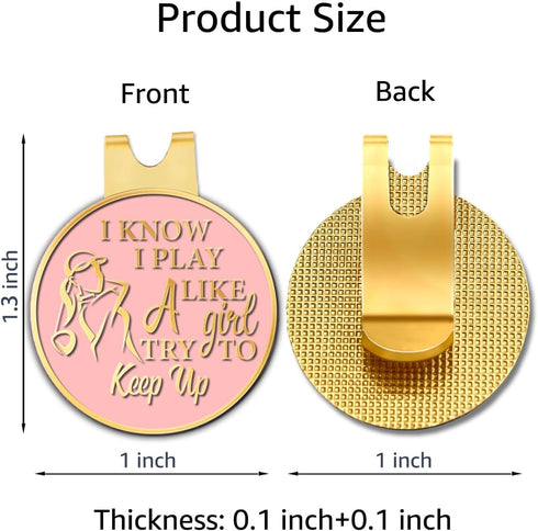 Hafhue I Know I Play Like A Girl Golf Ball Marker with Magnetic Hat Clip, Stainless Steel Gift for Golfer