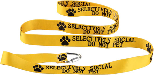 Selectively Social Do Not Pet Funny Dog Leash, Training Walking Leashes for Dog Owners, Pet Lover Gift (YE)