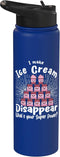 Ice Cream Lover Themed Gifts Accessories & Stuff I Make Ice Cream Disappear Superpower for Ice Cream Lovers Stainless Steel