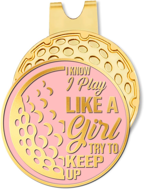 I Know I Play Like A Girl Pink Gold Golf Ball Marker with Hat Clip, Funny Golf Accessories for Women, Gifts for Golfers