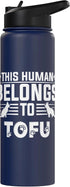 Tofu Dog Name GIfts Dog Name Tofu Gift Belongs To Pet Dog Tofu Stainless Steel Insulated Water Bottle