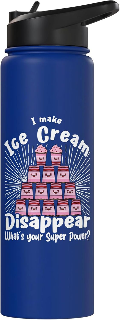 Ice Cream Lover Themed Gifts Accessories & Stuff I Make Ice Cream Disappear Superpower for Ice Cream Lovers Stainless