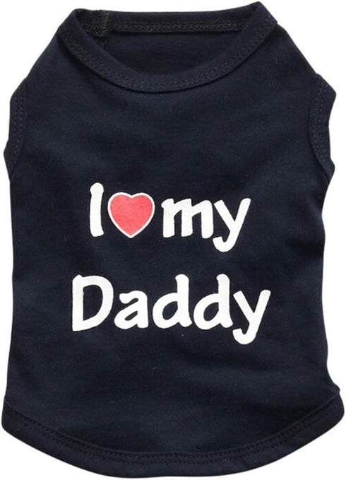Pet Dog T-Shirt I Love My Daddy Mommy Vest Gift Costume Clothes for Small Puppy Cat Kitten Yorkshire Chihuahua Poodle