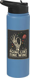 Aging Fine Wine Skeleton Rose Birthday Humor Aging Like Fine Wine Skeleton Hand Rose Birthday Humor Stainless Steel Insulated