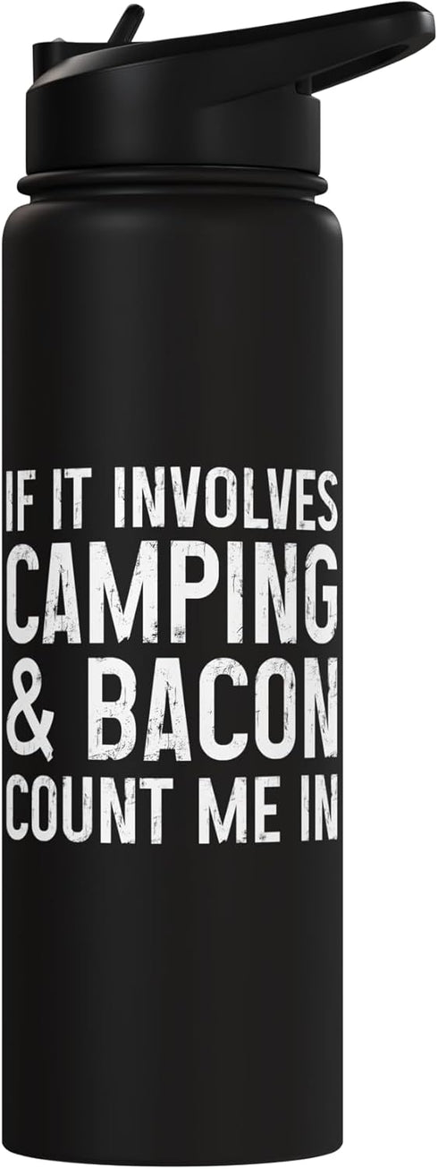 We Love Camping Count If It Involves Camping And Bacon Me In Funny Camper Stainless Steel Insulated Water Bottle