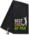 Hafhue Best Dad by Par Embroidered Golf Towel, Golf Accessories Gift for Dad, Grandpa, Birthday, Retirement