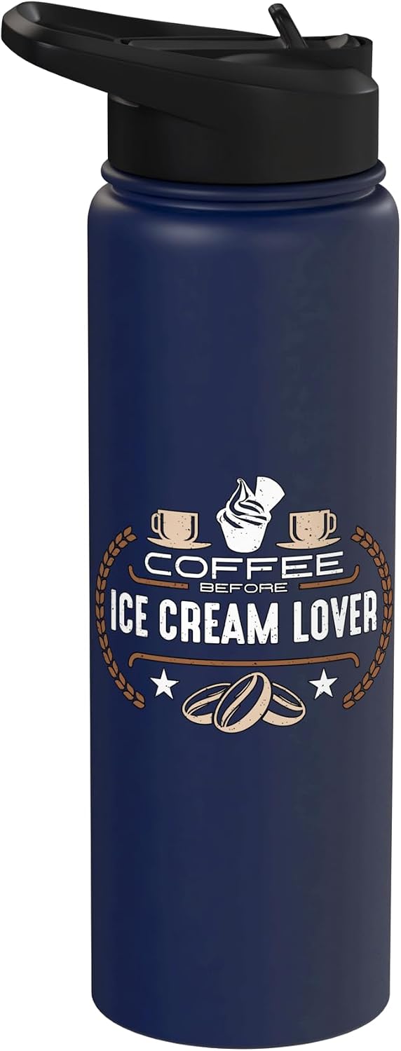 Ice Cream Lover Designs for Ice Cream Lovers Coffee Before Frozen Fruits Coffee Lover Ice Cream Lover Stainless Steel Insulated