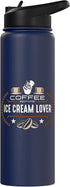 Ice Cream Lover Designs for Ice Cream Lovers Frozen Coffee Before Fruits Coffee Lover Ice Cream Lover Stainless Steel