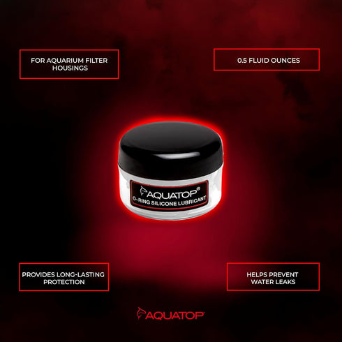 Aquatop O-Ring Silicone Lubricant, Essential for Filter Maintenance, Controls Leaks & Smooth Operation