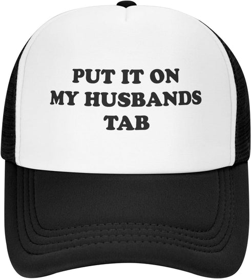 Funny Trucker Hat "Put It On My Husbands Tab," Adjustable Classic Fishing Cap for Men and Women, Black