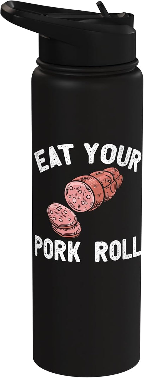 Cool Pork Roll Humor Quote Merch Pork Roll Apparel - Cute Funny Rolls Design Stainless Steel Insulated Water