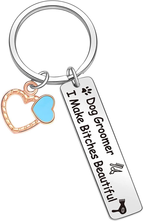 Dog Groomer Gifts Keychain for Women Men, I Make Bitches Beautiful Key Chains for Groomers Appreciation Gift