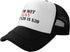 I'm Not Gay But $20 is $20 Adjustable Unisex Adult Trucker Hat Classic Fishing Cap