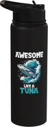 Tunas Tuna Lovers Gifts Shop Tunas Lovers Awesome like a Tuna Stainless Steel Insulated Water Bottle