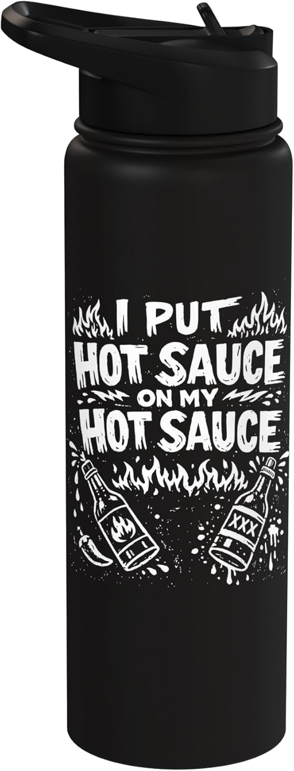 Utopia Sport Hot Sauce Shop I Put Hot Sauce On My Hot Sauce Zine Ink Stainless Steel