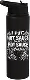 Utopia Sport Hot Sauce Shop I Put Hot Sauce On My Hot Sauce Zine Ink Stainless Steel