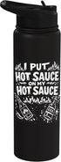 Utopia Sport Hot Sauce Shop I Put Hot Sauce On My Hot Sauce Zine Ink Stainless Steel