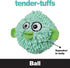SmartPetLove Snuggle Puppy Tender-Tuffs Ball, Round Pufferfish Tough Dog Toy with Squeaker