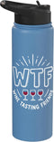 Wine Drinker Humor Tee Winery Life Wine Sommelier WTF Wine Tasting Friends Lover Drinking Party Sommelier Tee Stainless Steel Insulated