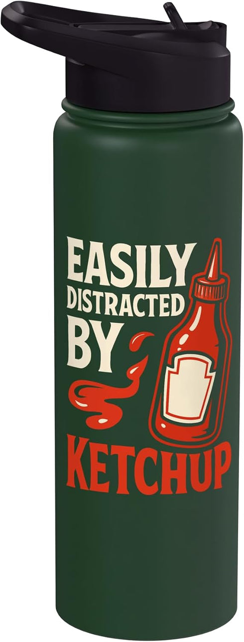Easily Distracted By Ketchup. Easily Distracted By Ketchup Stainless Steel Insulated Water Bottle
