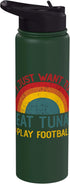 Retro Tuna Lover Who also Play Football Funny I just want to eat tuna and Play Football Christmas Stainless