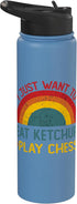 Retro Ketchup Lover Who also Play Chess Funny I just want to eat ketchup and Play Chess Christmas Stainless