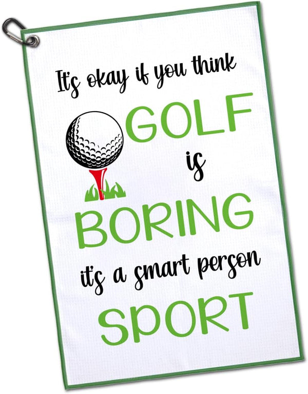 It's Okay If You Think Golf is Boring Microfiber Golf Towel, Funny Gift for Golf Lovers