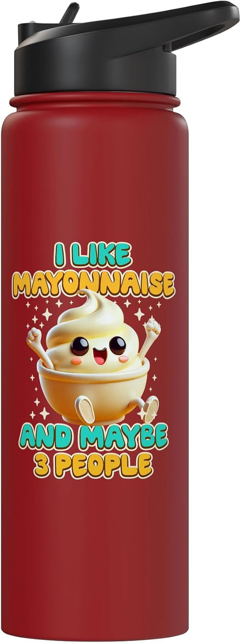 Mayonnaise Costume Mayo Group 3 I Like Mayonnaise And Maybe People Stainless Steel Insulated Water Bottle