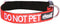 Limited DO NOT PET Red Color Coded Neoprene Padded Dog Collar, S-M L-XL, Prevents Accidents