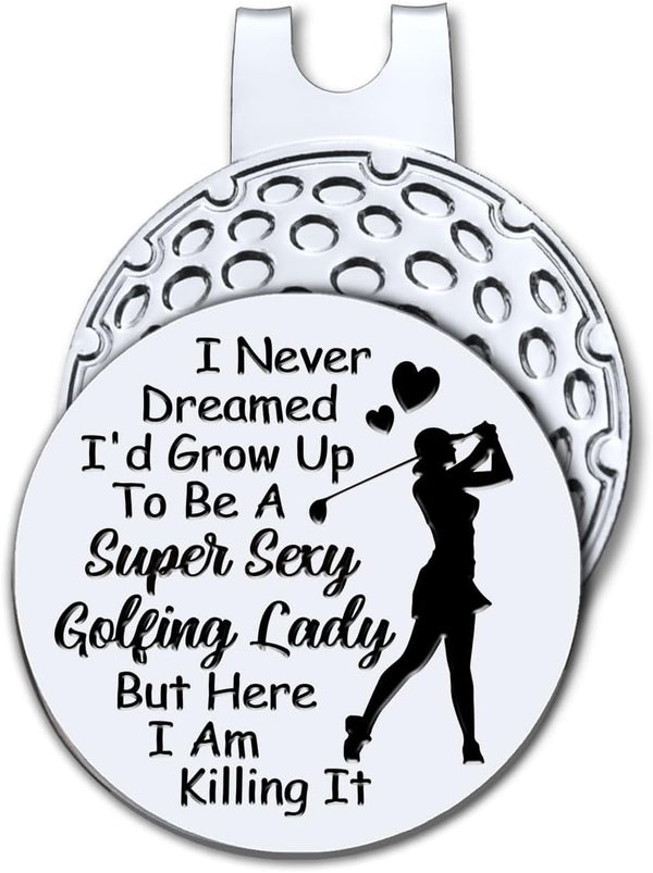 Hafhue I Never Dreamed I'd Grow Up to Be A Super Sexy Golfing Lady Ball Marker with Magnetic Clip