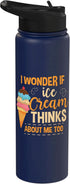 Ice Cream Gift For Women Sundae Gelato Foodie I Wonder If Ice Cream Thinks About Me Too Sundae Gelato Stainless