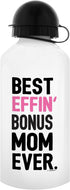 Gifts for Stepmom - Best Effin' Bonus Mom Ever Aluminum Water Bottle with Cap & Sport Top