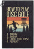 How to Play Disc Golf Printed Microfiber Towel with Clip - Great Gifts for Disc Golf Lovers