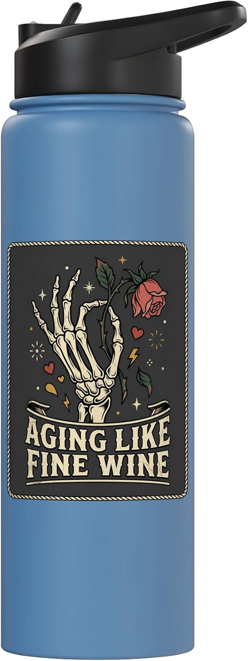 Aging Fine Wine Skeleton Rose Birthday Humor Aging Like Fine Wine Skeleton Hand Rose Birthday Humor Stainless Steel