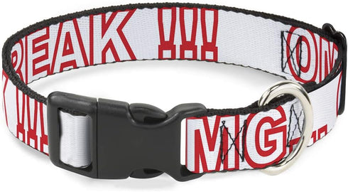 Buckle-Down 16-23" Omg…Give Me A Break!!! White/Red Plastic Clip Collar, Wide Medium