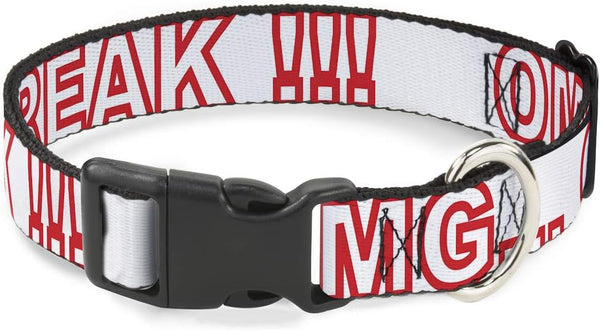 Buckle-Down 16-23" Omg…Give Me A Break!!! White/Red Plastic Clip Collar, Wide Medium