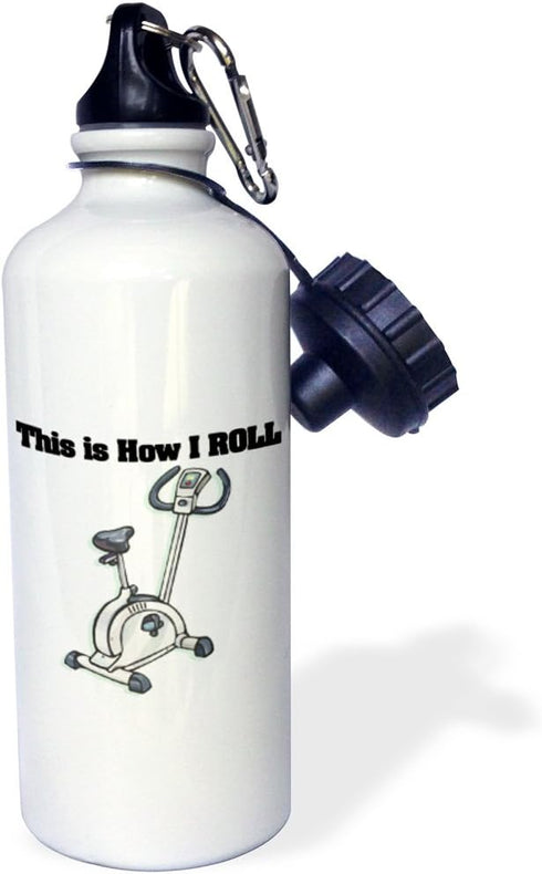 3dRose 21 oz, "This Is How I Roll Exercise Bike Exercising Design" Sports Water Bottle, White
