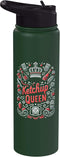 Ketchup Queen FH Ketchup Queen ||- Stainless Steel Insulated Water Bottle