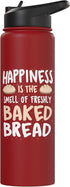 Funny Bread Baking Shirts Happiness Is The Smell Of Freshly Baked Bread - Baker Bakery Stainless Steel Insulated Water