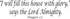 Haggai 2:7 Vinyl Wall Art - I Will Fill This House with Glory, 5x 22