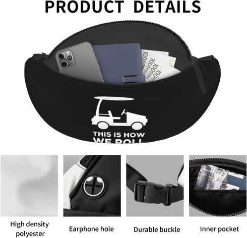 BXDEOOPWE This Is How I Roll Funny Golf Cart Leisure Waist Bag Outdoor Sports Running Waist Bag Business Travel Mobile