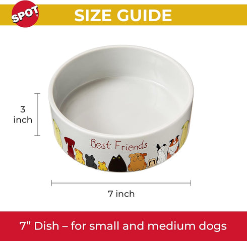 SPOT by Ethical Products - Heavy Ceramic High Gloss Dog Bowl - BEST FRIENDS 7" Dog Dish - Dishwasher Safe