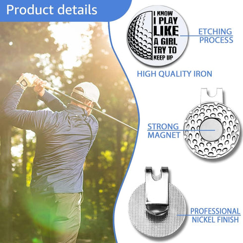 I Know I Play Like A Girl Golf Ball Marker with Magnetic Hat Clip, Funny Golf Gift for Women